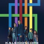 Kaleidoscope 1. Sezon 8. Bölüm