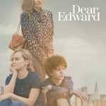 Dear Edward 1. Sezon 10. Bölüm