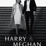 Harry & Meghan 1. Sezon 6. Bölüm