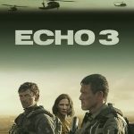 Echo 3 1. Sezon 10. Bölüm