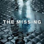 The Missing 2. Sezon 8. Bölüm