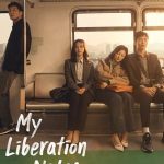 My Liberation Notes 1. Sezon 1. Bölüm