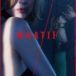 WHAT / IF 1. Sezon 1. Bölüm