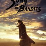 Song of the Bandits 1. Sezon 9. Bölüm