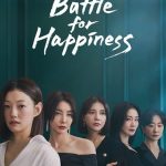 Battle for Happiness 1. Sezon 16. Bölüm