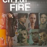 City on Fire 1. Sezon 8. Bölüm