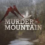 Murder Mountain 1. Sezon 6. Bölüm