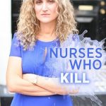 Nurses Who Kill 1. Sezon 10. Bölüm