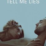 Tell Me Lies 1. Sezon 10. Bölüm