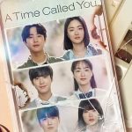 A Time Called You 1. Sezon 12. Bölüm
