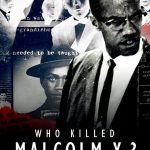 Who Killed Malcolm X? 1. Sezon 6. Bölüm
